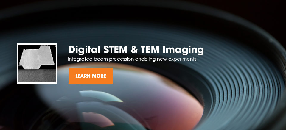 Digital STEM & TEM Imaging