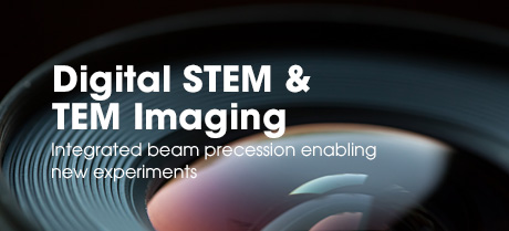 Digital STEM & TEM Imaging